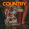 Download track Drink With Our Friends