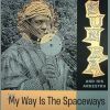 Download track My Way Is The Spaceways