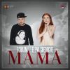 Download track Mama (Elena Gheorghe)