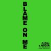 Download track Blame On Me [Club Edit]