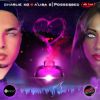 Download track Possessed By Love (Radio Edit)