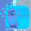 Download track Smooth Jazz Soundtrack For Well Behaved Dogs