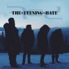 Download track The Evening Hate