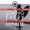 Download track Loving Every Minute (Ghastly Remix)