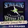 Download track Skywalking Through Neverland