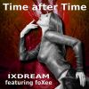 Download track Time After Time (Ixdream Remix Instrumental Extended Mix)