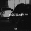 Download track This Is Bounce