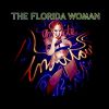 Download track Ah! Florida Woman...