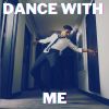 Download track Dance With Me (Radio)