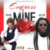 Download track Empress Of Mine