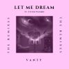 Download track Let Me Dream (Vibratto Remix)