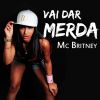 Download track Vai Dar Merda