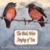 Download track The Birds Were Singing Of You