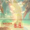 Download track It's Like Paradise