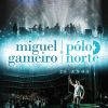 Download track Grito (Ao Vivo) (Miguel Ângelo)