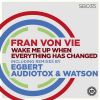 Download track Wake Me Up When Everything Has Changed (Egbert Remix)