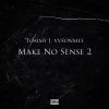 Download track Make No Sense 2