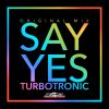 Download track Say Yes (Original Mix)