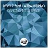 Download track Dancing Into Space (Chris Vice Remix)