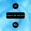 Download track Castle On The Hill