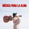 Download track Música Para La Alma