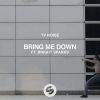 Download track Bring Me Down (Extended Mix)