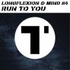 Download track Run To You (Life X Remix)