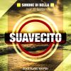 Download track Suavecito (Stephan F Remix)