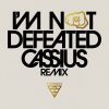 Download track I'm Not Defeated (Cassius Remix)