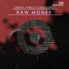 Download track Raw Money (Original Stick)