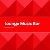 Download track Chillout Late Night Bar