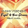 Download track Fight 4 Your Dreams (Van Cosmic Remix Edit)