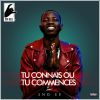 Download track Tu Connais Ou Tu Commences