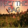 Download track I Get The Bag - Tribute To Gucci Mane And Migos