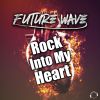 Download track Rock Into My Heart (Original Mix)