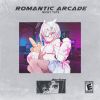 Download track Romantic Arcade (Extended Mix)