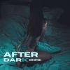 Download track After Dark (Extended Mix)