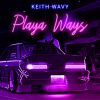 Download track Playa Ways