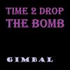 Download track Time 2 Drop The Bomb