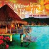 Download track Welcome To My Island Home