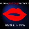 Download track I Never Run Away (Radio Version)