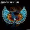 Download track Defeated Angels (Original Mix)