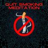 Download track Quit Smoking Meditation