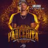 Download track Parcerita