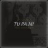 Download track Tu Pa Mi