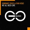 Download track We All Need Love (Extended Mix)