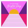 Download track Brighter Days (Lenny Fontana Remix)