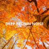 Download track Brown Noise Low Frequencies