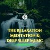 Download track Meditation Music Relax Mind Body, Deep Relaxation, Yoga Music And Spa Music