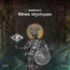 Download track Rêves Mystiques